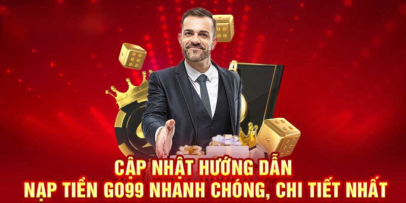 Hướng dẫn nạp tiền Go99