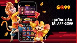 Khái Niệm Tải app Go99