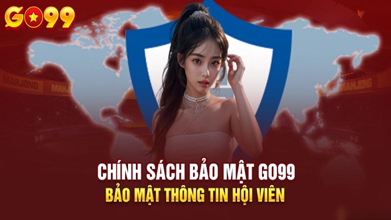 Lợi Ích Của Bảo Mật Go99